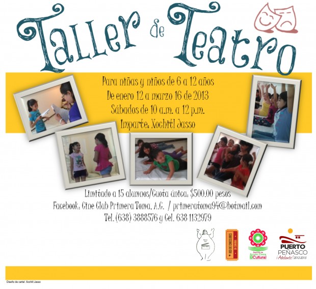 Cartel-Taller-de-Teatro-Xochitl1-620x568 Children’s Theater Workshop “De Do Pingüe” Jan. 12 – March 16