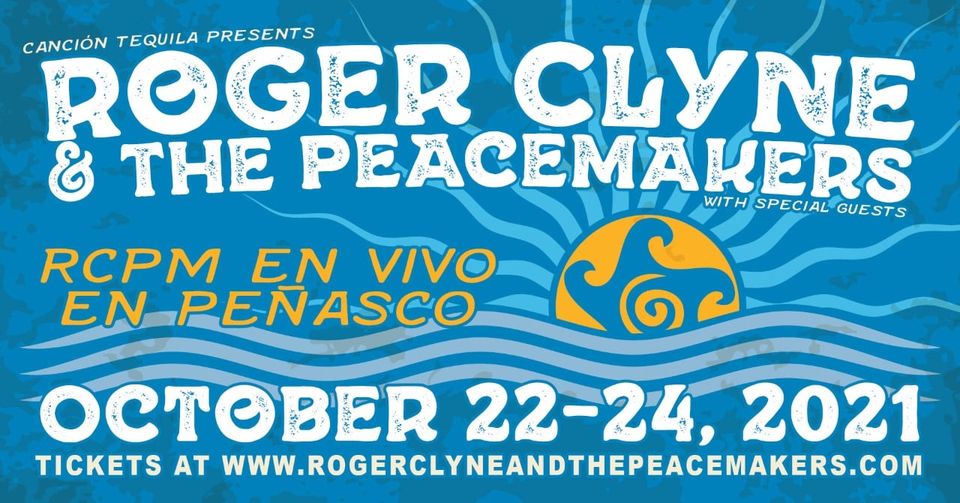 roger-clyne-oct-2021 Rocky Point Rundown - Save the Dates!