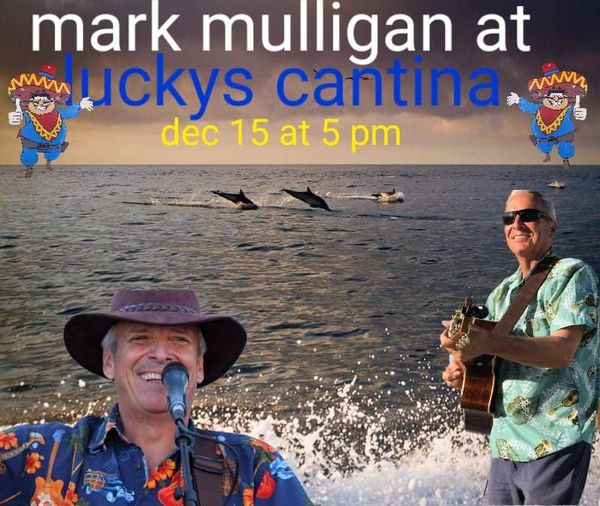 Mark-Mulligan-Luckys-Cantina-Dec-22 Mark Mulligan live @ Lucky's Cantina