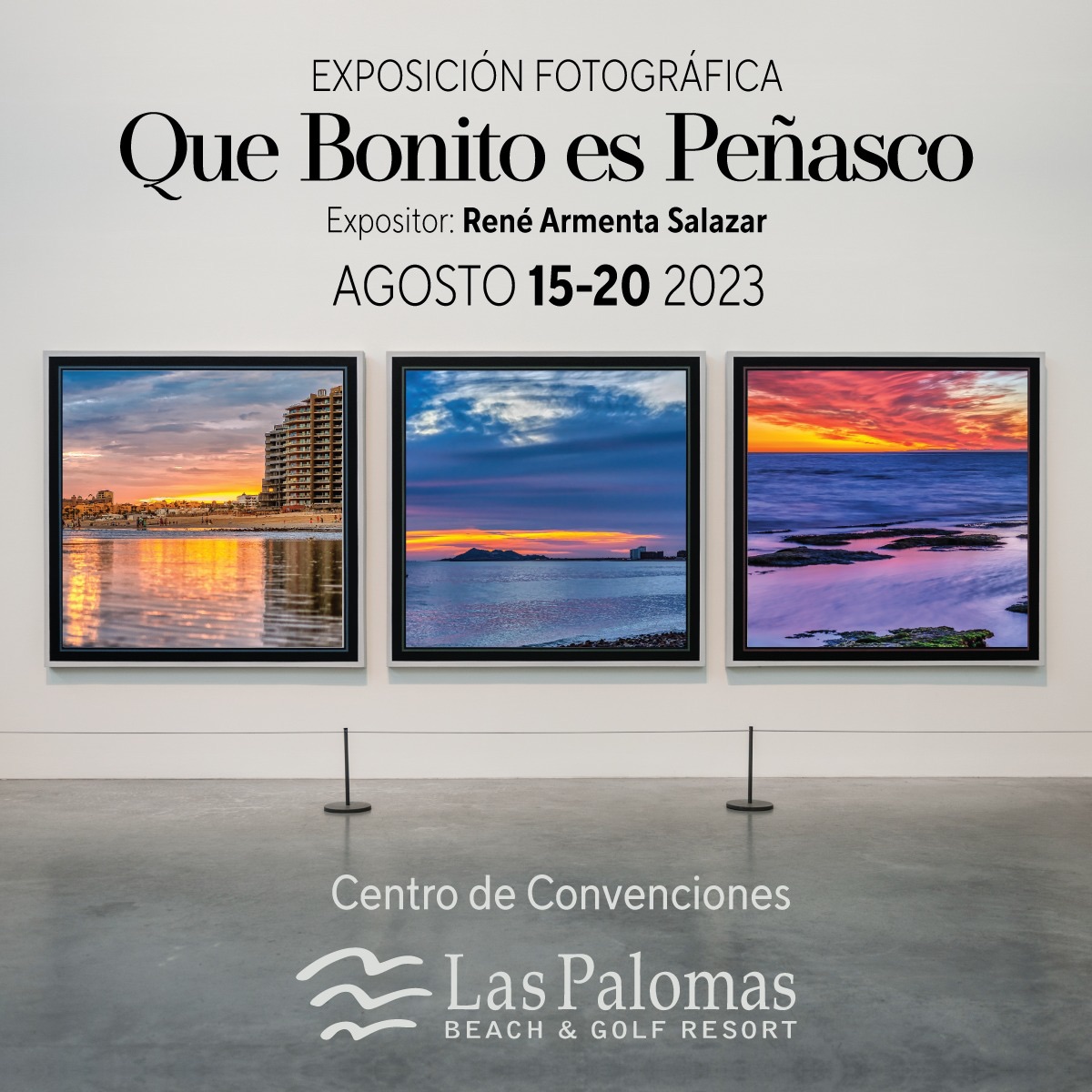 ago-las-palomas-photo-exhibit Qué Bonito es Peñasco - Photo Exhibit