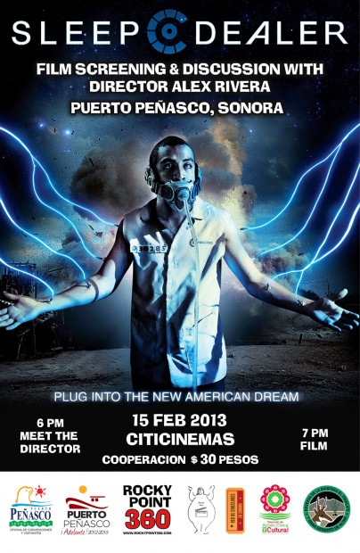 sleep_dealer_poster-WEB-404x620 NY Film Director Alex Rivera to screen Sleep Dealer in Puerto Peñasco ~ Feb. 15th
