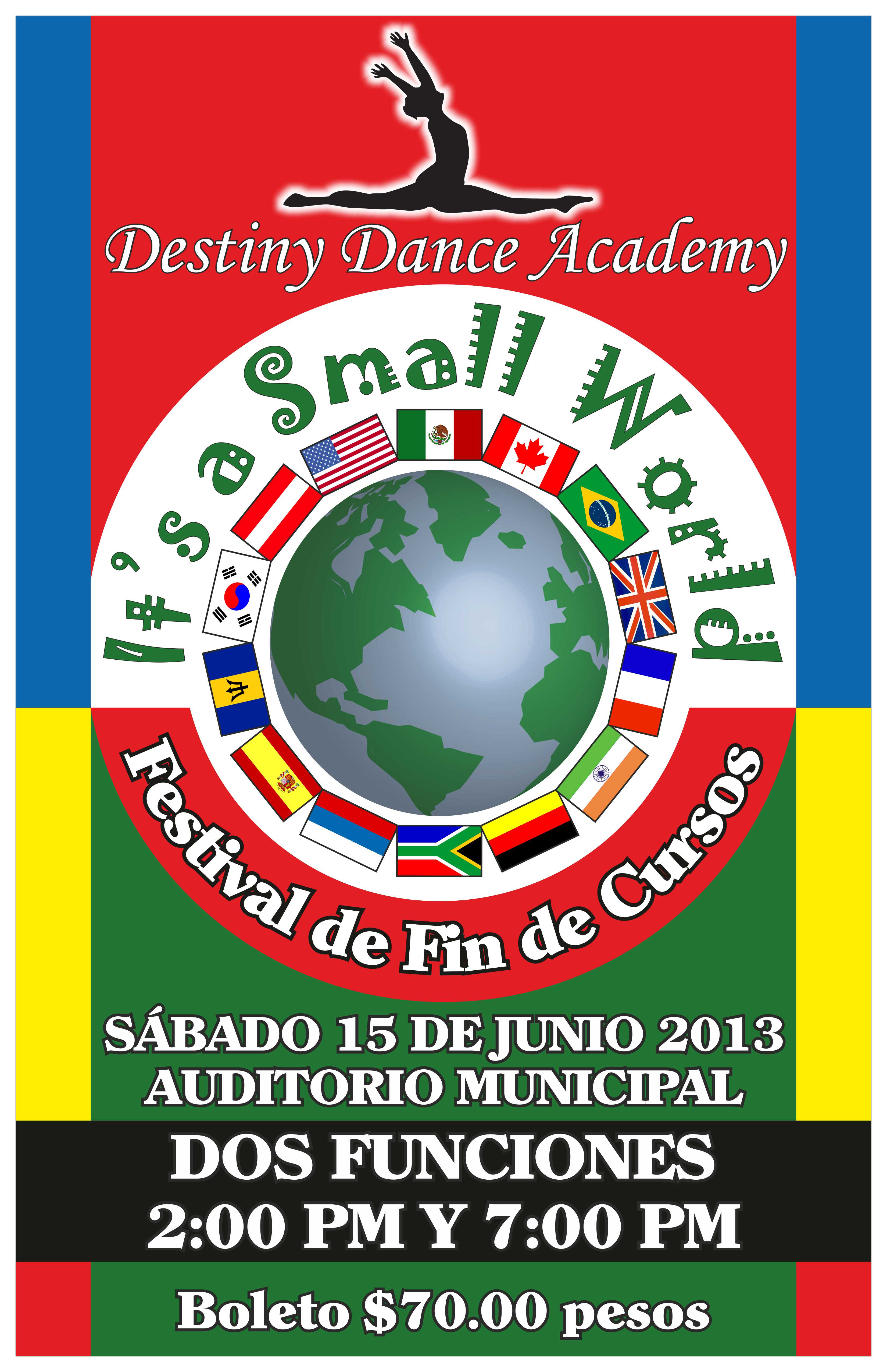 POSTER-ITS-A-SMALL-WORLD-1 Destiny Dance Academy presents "It's a Small World" June 15