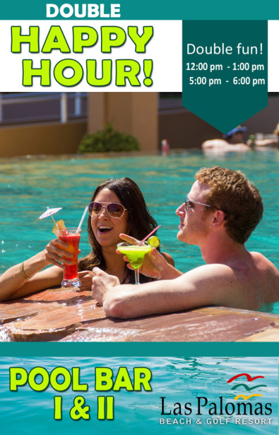happy-pool-hour-398x620 Las Palomas Beach & Golf Resort