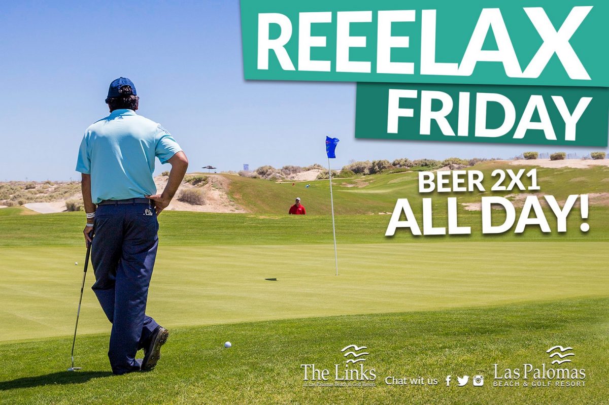 The-Links-friday-relax-1200x798 It's not a dry heat.... Rocky Point Weekend Rundown!