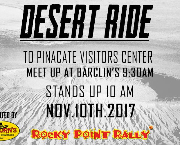 desert-ride-copia-620x500 ¡Viva la Vida! Rocky Point Weekend Rundown!