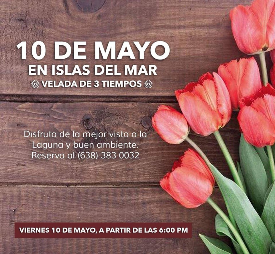 Islas-del-Mar-Mothers-Day Ideas for Mother's Day in Rocky Point!