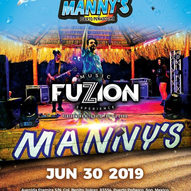 Fuzzion-Mannys-June-19-620x620 ¡Hola verano! Rocky Point Weekend Rundown