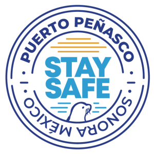 stay-safe-penasco Puerto Peñasco welcomes residents and stresses joint responsibilities