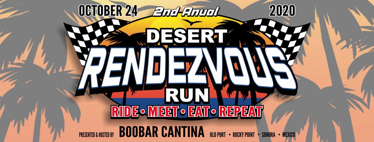 BooBar-2nd-annual-Desert-Rendezsvous-Run-2020-1200x457 Love the Arts! Rocky Point Weekend Rundown!