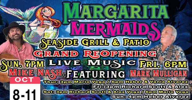 Margarita-Mermaids-Grand-Reopening-2020-620x325 Rocky Point Rundown Return!