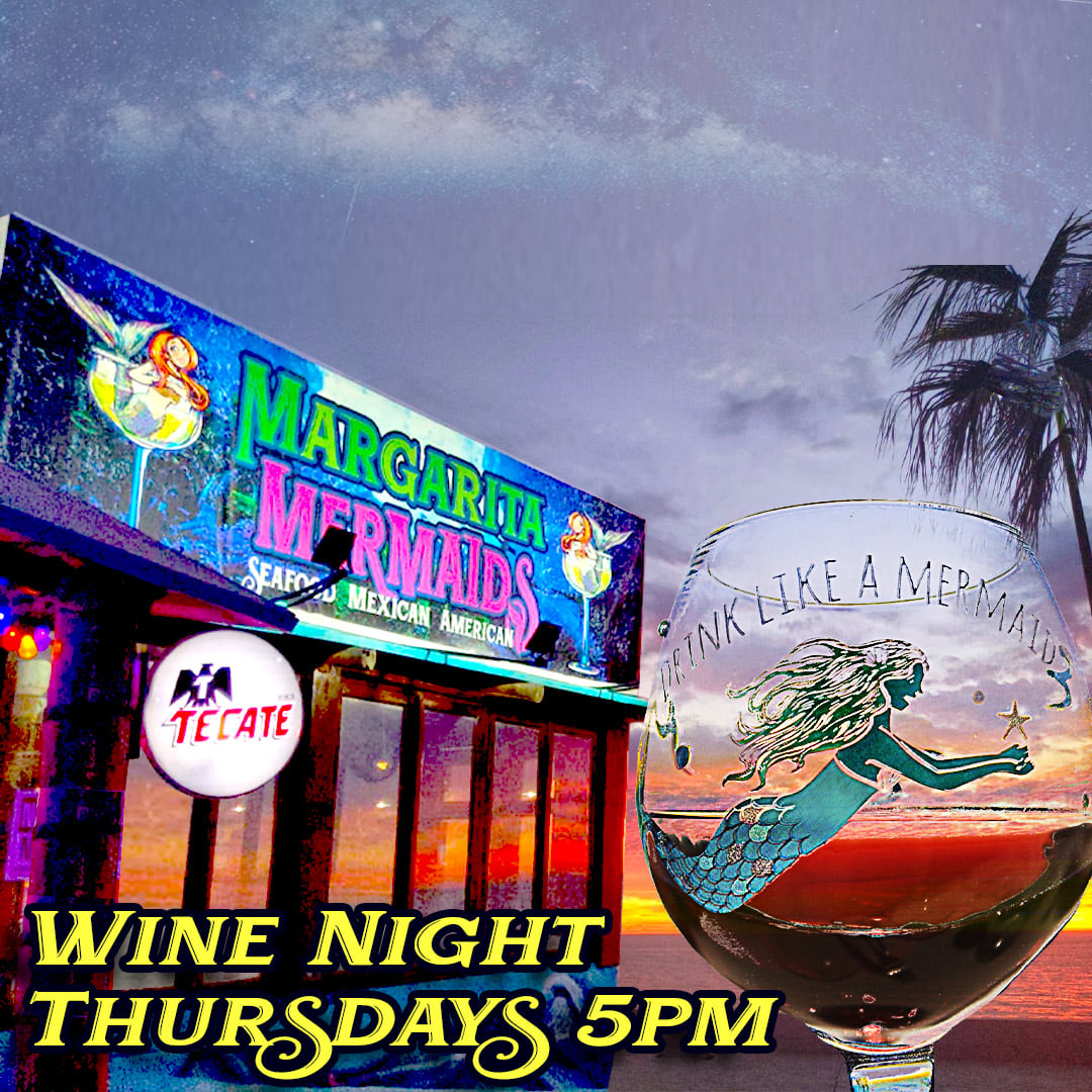 margarita-mermaids-wine-night-thursdays A whale of a time! Rocky Point Rundown!
