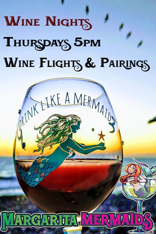 wine-nights-mermaids-thursdays Thursday Sunsets & Wine Flights @ Margarita Mermaids