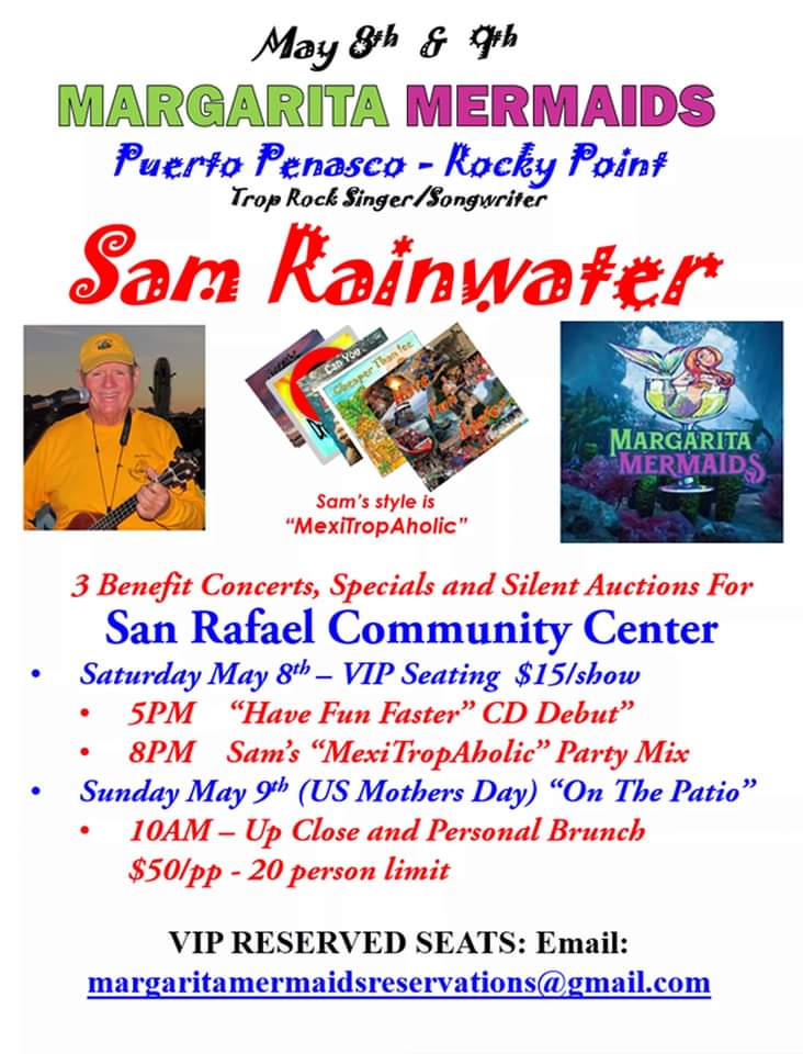 Sam-Rainwater-Margarita-Mermaids-May-21 Margarita Mermaids' San Rafael Community Center 2 Day Music Fundraiser