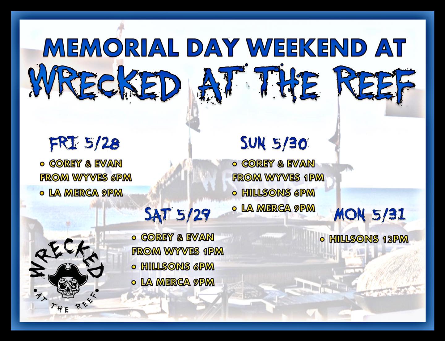 The-reef-memorial-weekend-21 Wrecked at The Reef Memorial Day Weekend Music