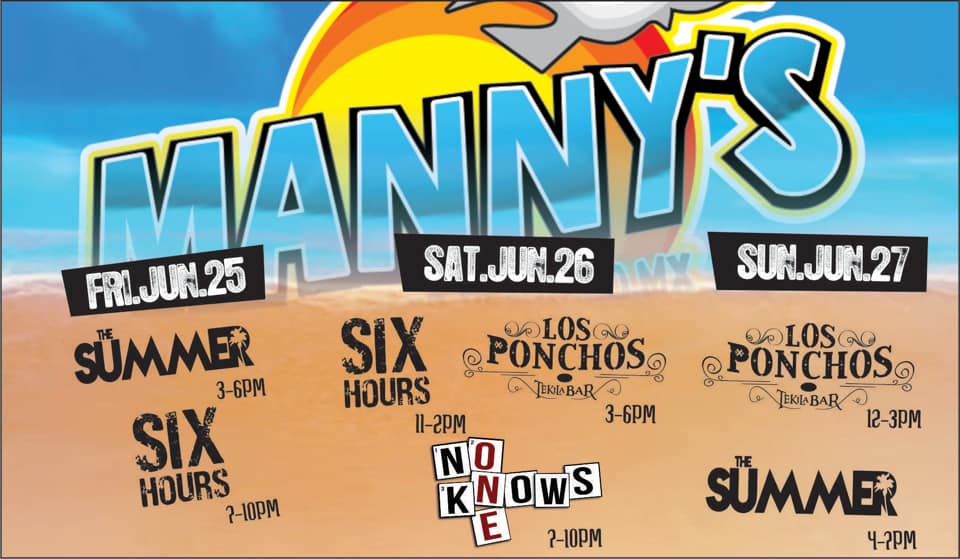 Mannys-25-27-Junio Manny's Weekend Music Lineup