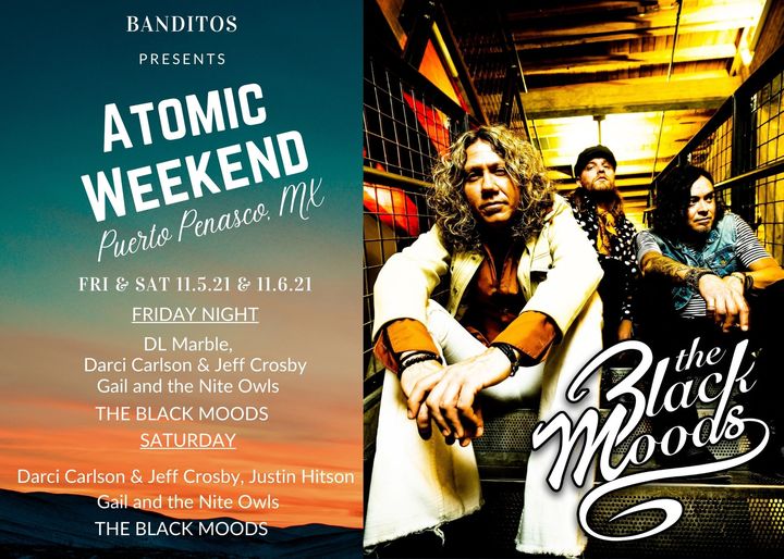 Black-Moods-Banditos-Nov-21 Novvrooomber Rocky Point Rundown