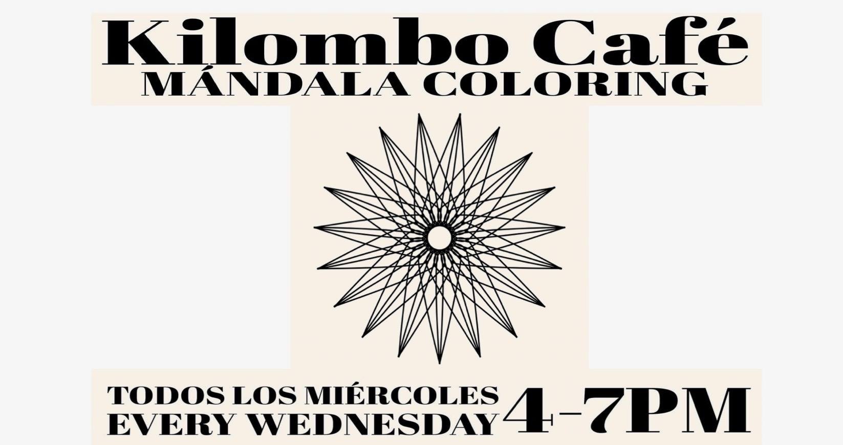 Mandala Coloring at Kilombo Cafe @ Kilombo Cafe
