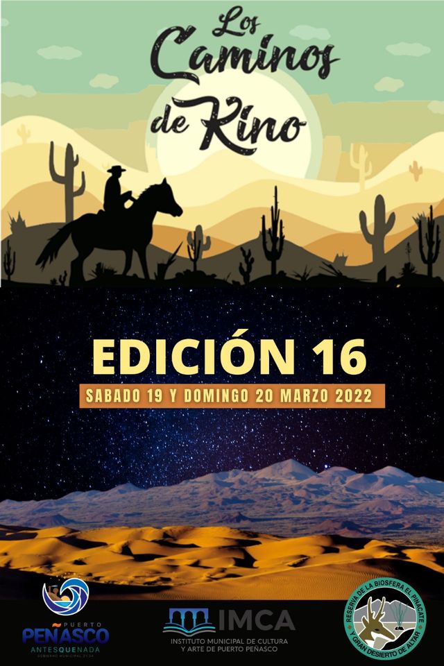 Los-Caminos-de-Kino-Marzo-22 16ava Edición “Por los Caminos de Kino”