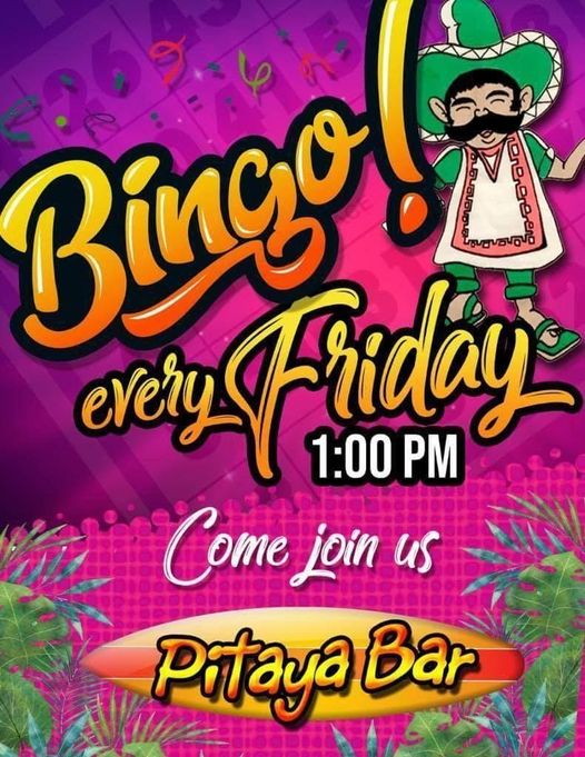 Friday Bingo at Pitaya Bar @ Pitaya Bar