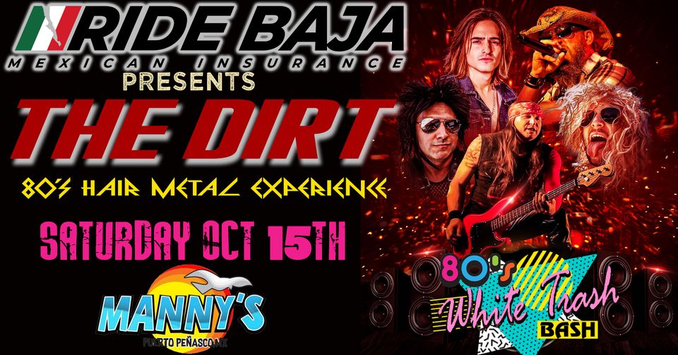 The-Dirt-Mannys-Oct-15-22 The Dirt 80's Hair Metal Experience at Manny's Beach Club