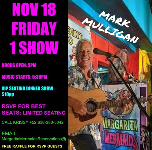 Mulligan-Mermaid-Nov-18 Mark Mullign live @ Margarita Mermaids