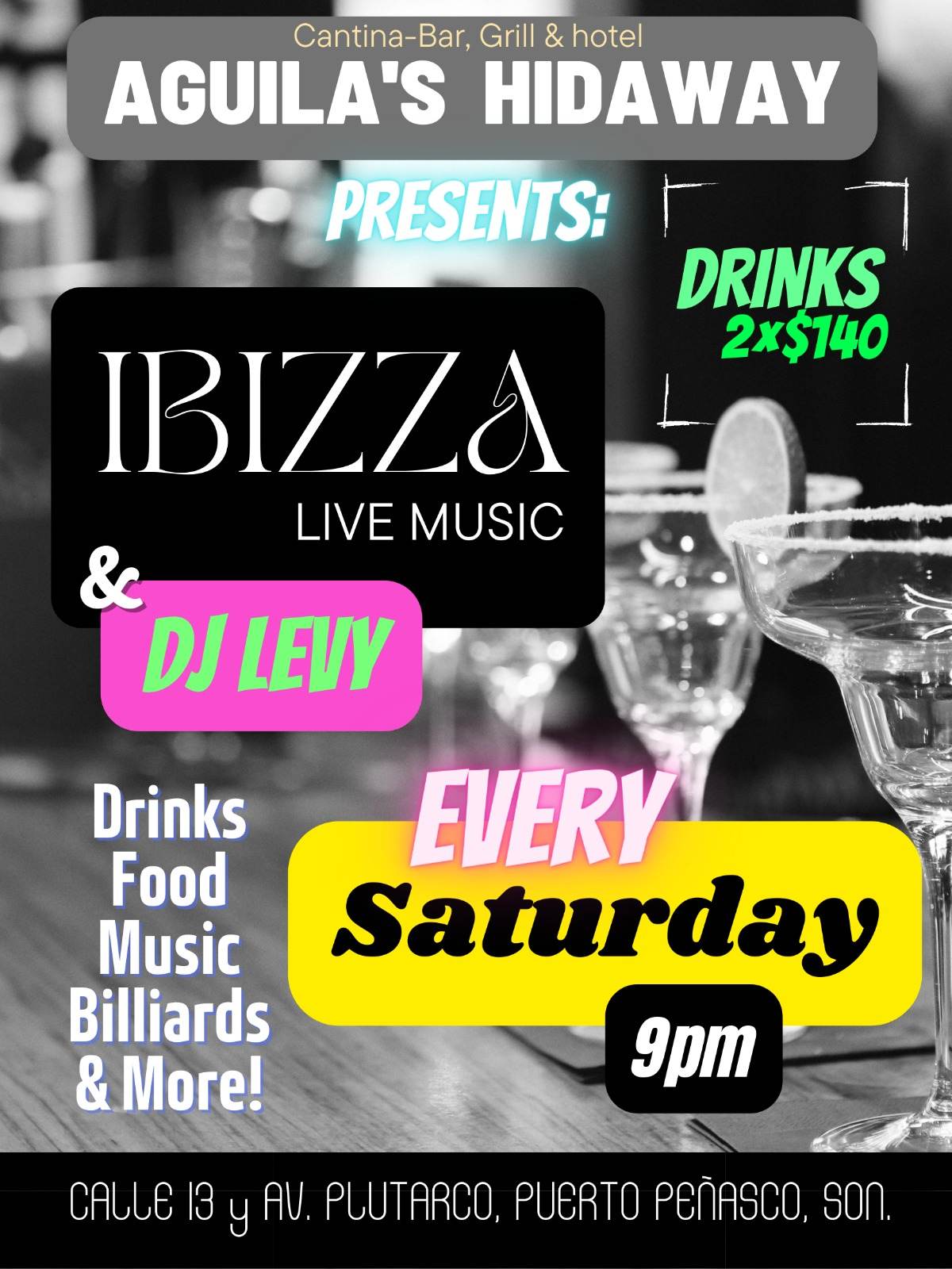 Ibizza live @ Aguila's Hideaway Cantina | Rocky Point 360