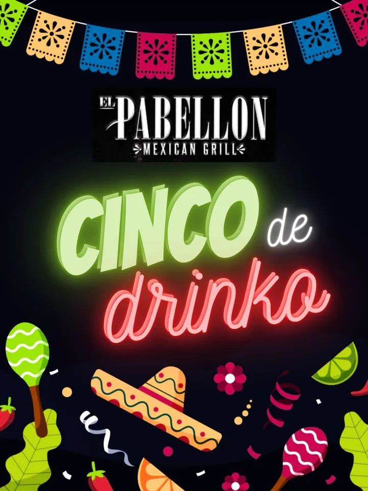 pabellon El Pabellon - Cinco de Mayo