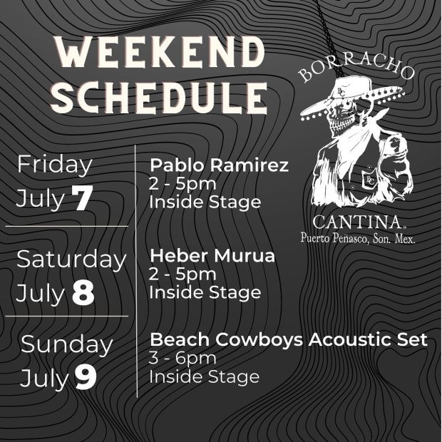 borracho-cantina-july-7-9-620x620 96 years young! Rocky Point Weekend Rundown